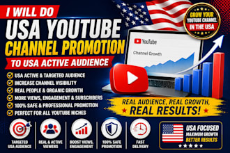 do USA channel promotion, USA youtube promotion, to USA active audience