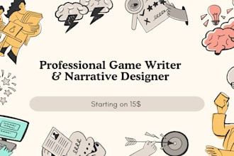 be game writer, scriptwriter, and narrative designer