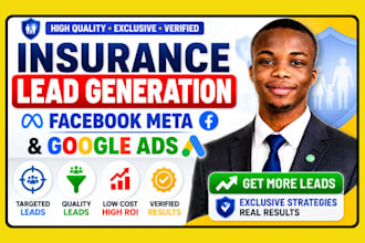 set up and manage insurance lead generation campaigns using fb, social media ads