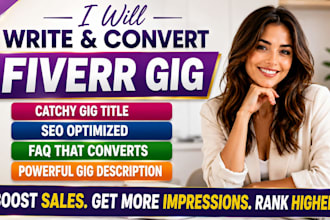 write converting fiverr gig title seo faq gig description boost sales impression