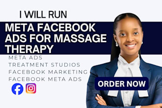 run meta facebook ads to generate qualified leads for massage therapy