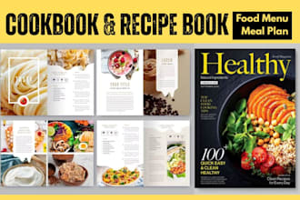 design cookbook recipe, meal plan, food menu, cookbook recipe book layout design