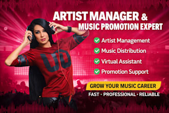 be your artist manager, artist music distributor, virtual assistant and promoter