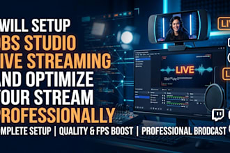 setup obs studio live streaming, fix issue and optimize your stream professional