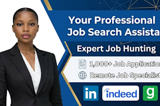 be job search assistant, do job hunting, apply for 1000 jobs, remote jobs