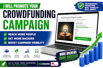 promote your crowdfunding campaign to reach more backers