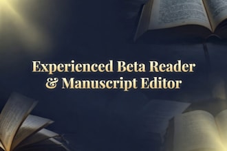 provide professional proofreading, beta reading, manuscript review