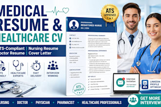 write ats medical resume, healthcare CV, nursing resume and cover letter