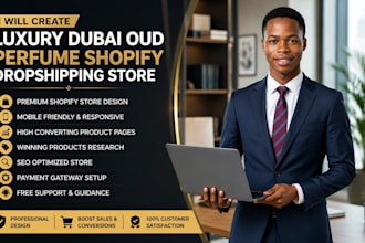 create a luxury dubai oud perfume shopify drop shipping store