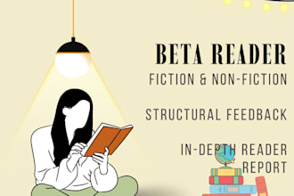 be your professional beta reader for fiction and manuscripts