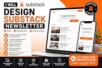 design substack newsletter substack setup manage substack post substack expert