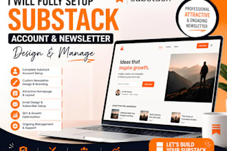 fully setup substack account manage substack newsletter design substack setup