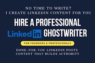 ghostwrite compelling linkedin content for executives and founders