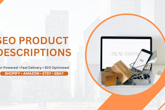 write SEO product descriptions for shopify and etsy