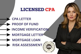 prepare CPA letter, proof of funds and income verification for visa