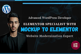 be your elementor specialist for mockup to elementor and website modernization