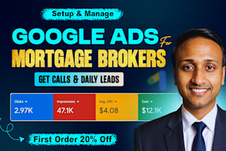 manage google ads for mortgage brokers attract more leads