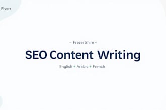 write SEO blog posts and articles in english, arabic or french