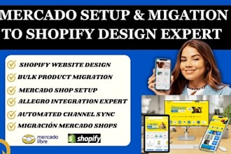 setup migrate mercado libre to shopify website design and allegro product upload