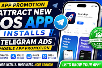 app promotion attract new IOS app install telegram ads aso mobile app promotion
