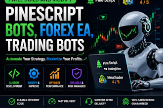 build and modify pinescript bots, forex ea, trading bots