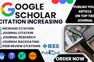 increase google scholar citations, journal citations, and scopus citations