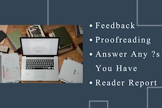 be a beta reader and give feedback, fiction and nonfiction