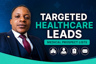 generate targeted healthcare leads and medical prospect lists