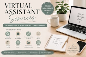 be your detail oriented virtual assistant for everyday tasks