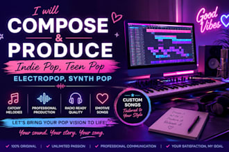 compose and produce indie pop, teen pop, electro pop, synth pop