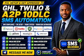 gohighlevel twilio sms automation a2p 10dlc registration IVR ghl phone service