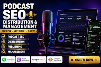 do podcast SEO publishing distribution and podcast management