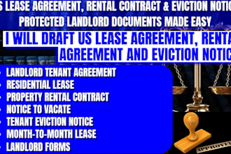 draft or review US lease agreement, rental agreement and eviction notice