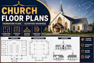 provide architectural floor plans, foundation plan and church elevation drawings