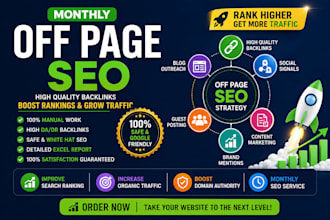 provide monthly off page SEO for higher google rankings