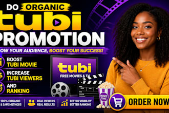 do organic tubi promotion boost tubi movie increase tubi viewers and ranking