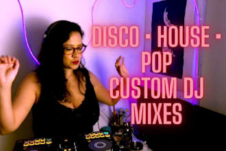 create a custom dj mix for any occasion