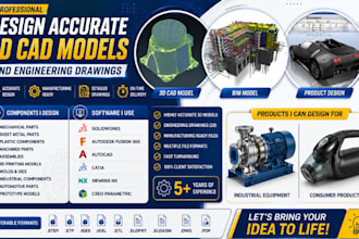 design accurate 3d cad models and engineering drawings