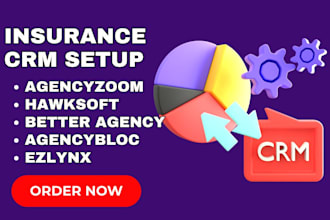 setup and automate insurance CRM with agencyzoom hawksoft better agency