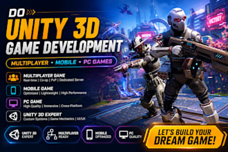 do unity 3d game development multiplayer unity game unity3d mobile game pc game