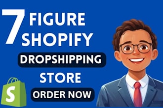 design and redesign 7 figure shopify dropshipping store