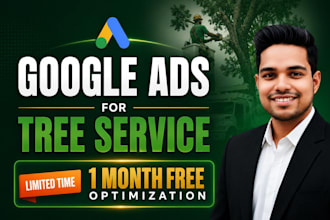 build high converting google ads for tree service business