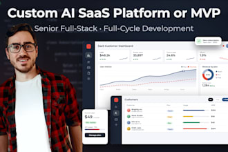 build a custom ai saas platform or mvp as a senior full stack developer