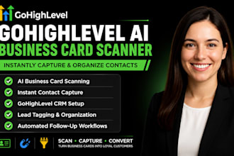 gohighlevel ai business card scanner ghl contact capture and crm automation