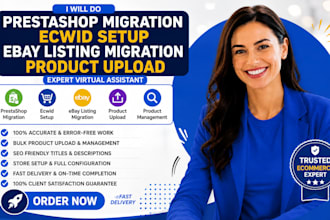 do prestashop migration, ecwid setup ebay listing migration product upload
