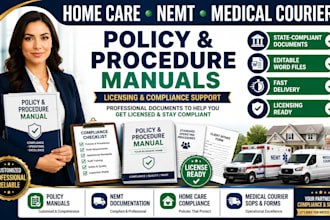get licensed home care, nemt  medical courier policy and procedure manual