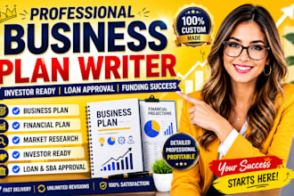 be your business plan writer with financial plan for startups