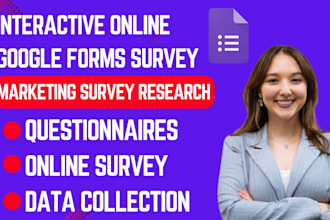 build interactive google forms for business, education, and research