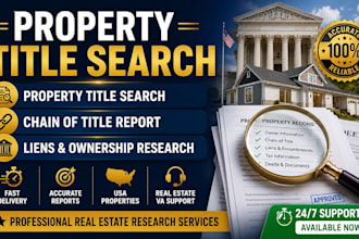 provide usa property title search, chain of title, tax liens property search