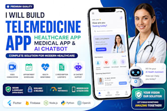 build telemedicine app healthcare app medical app and ai chatbot